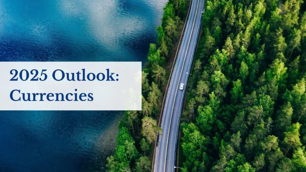  2025 Outlook: Currencies Featured Image